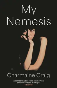 My Nemesis - Charmaine Craig