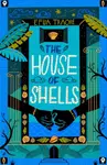 The House of Shells - Efua Traore