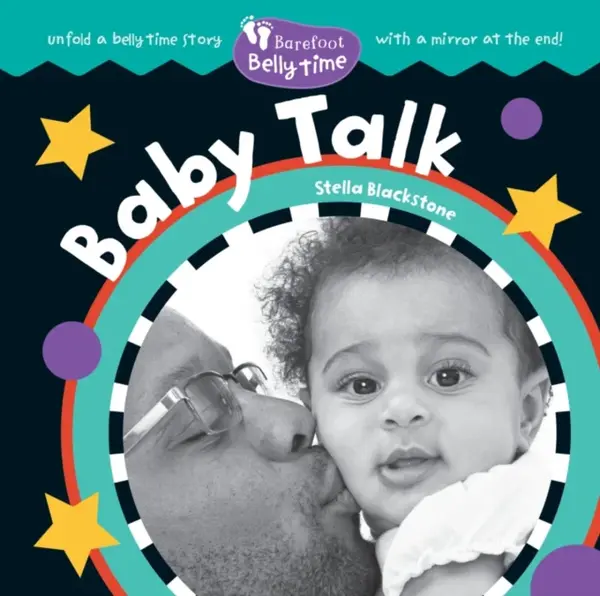 Barefoot Belly Time: Baby Talk - Stella Blackstone