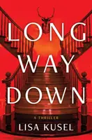 Long Way Down - Lisa Kusel