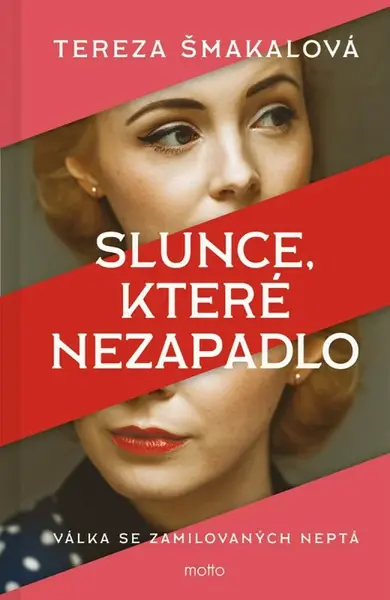 Slunce, které nezapadlo - Tereza Šmakalová