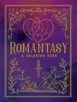 Romantasy Coloring Book - Hannah Konetzki, Vera Ma, Paule Ledesma, Ana Bidault, Eeva Nikunen, and Jenna Stark