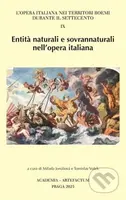 Entita naturali e sovrannaturali nell'opera italiana, sv. 9