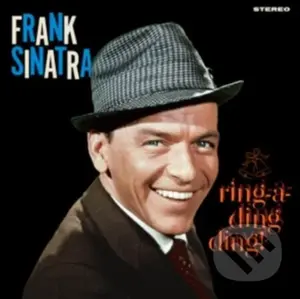 Frank Sinatra: Ring-A-Ding Ding! - Frank Sinatra, Frank Sinatra