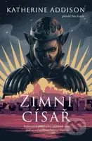 Zimní císař - Katherine Addison - kniha z kategorie Fantasy