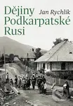Dějiny Podkarpatské Rusi - Jan Rychlík - kniha z kategorie Historie