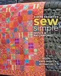 Kaffe Fassett's Sew Simple Quilts & Patchworks - Kaffe Fassett