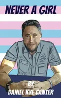 Never a Girl - Daniel Kye Canter