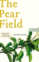 The Pear Field - Nana Ekvtimishvili