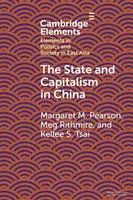 The State and Capitalism in China - Kellee  Tsai, Meg  Rithmire, Margaret M.  Pearson
