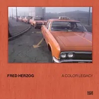 Fred Herzog: A Color Legacy