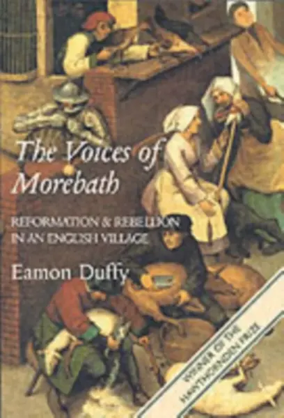 The Voices of Morebath - Eamon Duffy