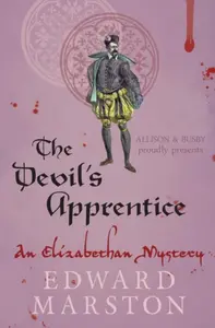The Devil's Apprentice - Edward Marston