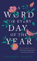 A Word for Every Day of the Year - Poole Steven