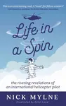 Life in a Spin - UK Edition - Nick Mylne