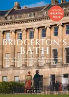 Bridgerton's Bath - Antonia Hicks