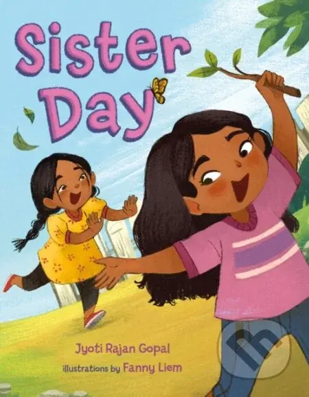 Sister Day - Jyoti Rajan Gopal - kniha z kategorie Pro děti