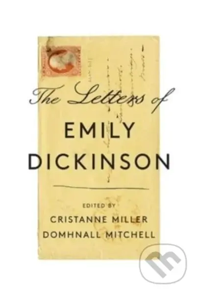 The Letters of Emily Dickinson - Emily Dickinson, Domhnall Mitchell, Cristanne Miller - kniha z kategorie Literární věda