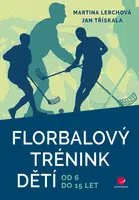 E-kniha: Florbalový trénink dětí od Třískala Jan