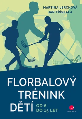E-kniha: Florbalový trénink dětí od Třískala Jan