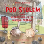 Kniha: Pod stolem od Hulíková Monika