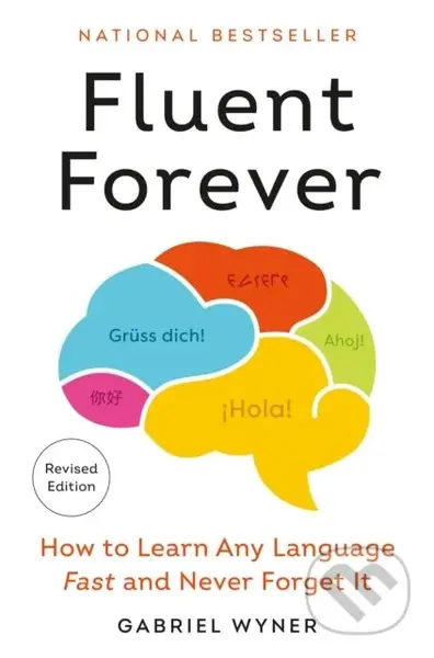 Fluent Forever (Revised Edition) (How to Learn Any Language Fast and Never Forget It) - kniha z kategorie Jazykové učebnice a slovníky