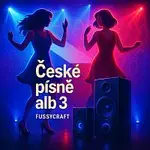 FussyCraft – České písně alb 3