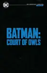 Batman: The Court of Owls Saga: DC Compact Comics Edition - Scott Snyder, Greg Capullo