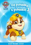 Od pohádky k pohádce - Tlapková patrola 3 - kolektiv autorů