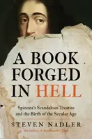 A Book Forged in Hell - Steven Nadler