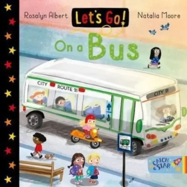 Let's Go! On a Bus - Rosalyn Albert
