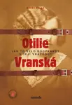 Otilie Vranská (poškozená) - Radek Galaš