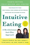 Intuitive Eating, 4th Edition - Elyse Resch, Evelyn Tribole