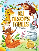 101 Aesop's Fables for Children - Wonder House Books