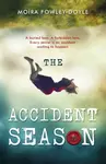 The Accident Season - Moira Fowley-Doyle
