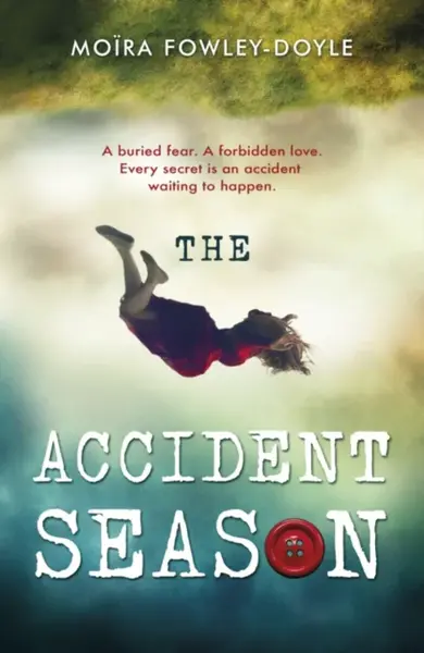 The Accident Season - Moira Fowley-Doyle