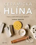 Keramická hlína - Sarah Reeves
