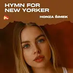 Honza Šimek – Hymn for New Yorker