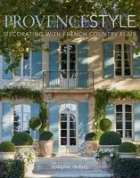 Provence Style - Alexandra Black, Shauna Varvel