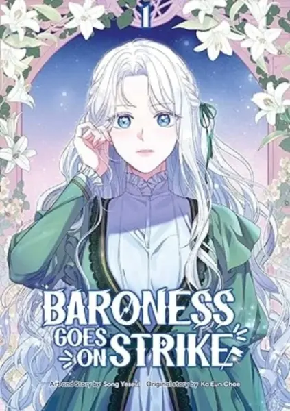 Baroness Goes On Strike, Volume 1 - Yeseul Song