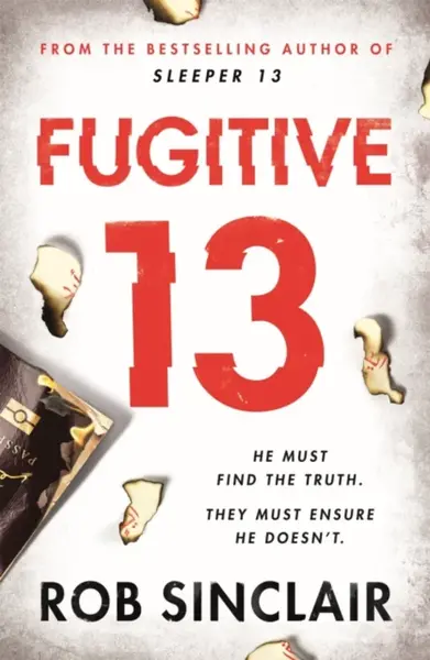 Fugitive 13 - Rob Sinclair