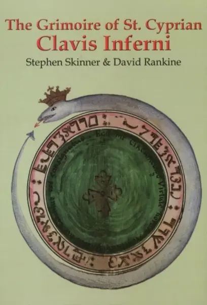Grimoire of St Cyprian Clavis Inferni - David Rankine, Dr Stephen Skinner