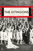The Eitingons - Mary-Kay  Wilmers
