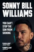 You Can't Stop The Sun From Shining - Sonny Bill Williams - kniha z kategorie Sport