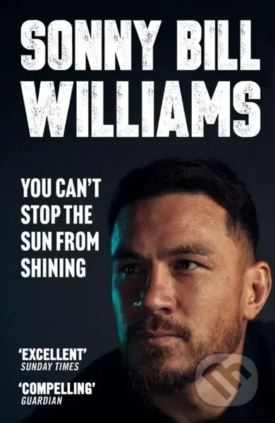 You Can't Stop The Sun From Shining - Sonny Bill Williams - kniha z kategorie Sport
