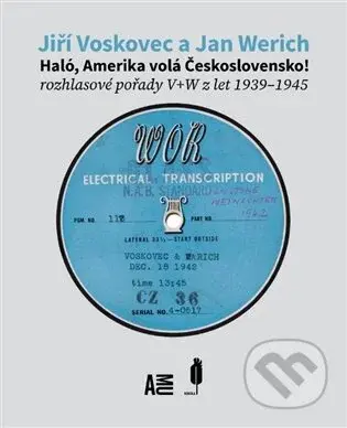 Haló, Amerika volá Československo! - Jiří Voskovec
