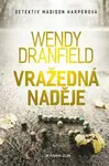 Vražedná naděje (poškozená) - Wendy Dranfield