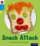 Oxford Reading Tree inFact: Oxford Level 3: Snack Attack - Jan Burchett, Sara Vogler