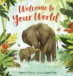 Welcome to Your World - Smriti Halls