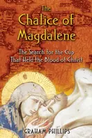 The Chalice of Magdalene - Graham Phillips